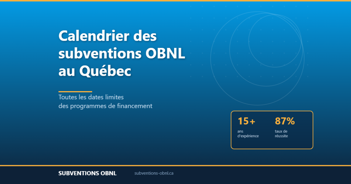 Calendrier des subventions OBNL au Québec avec toutes les dates limites